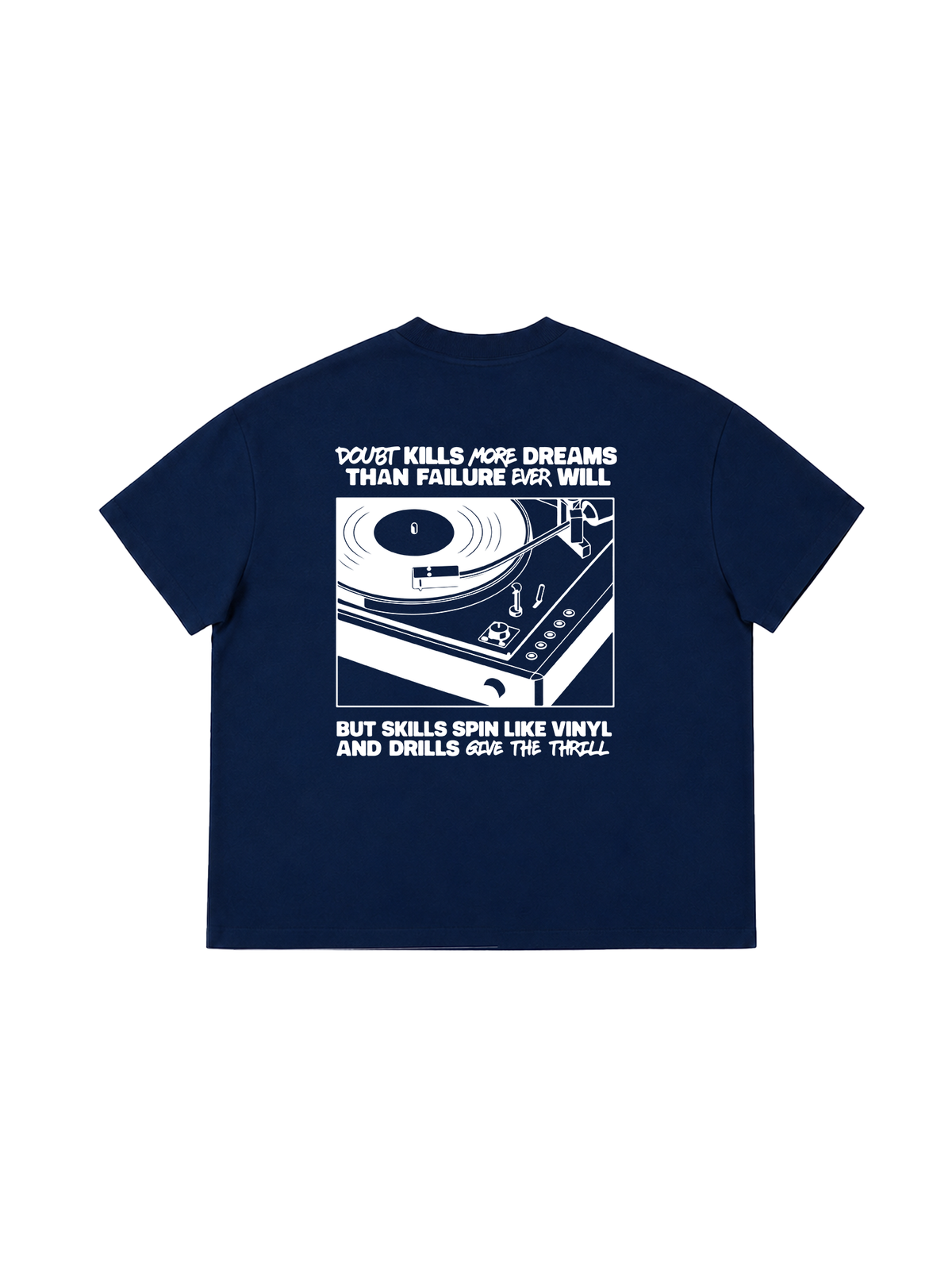 Áo Thun Boxy Doubt Kills More Dreams