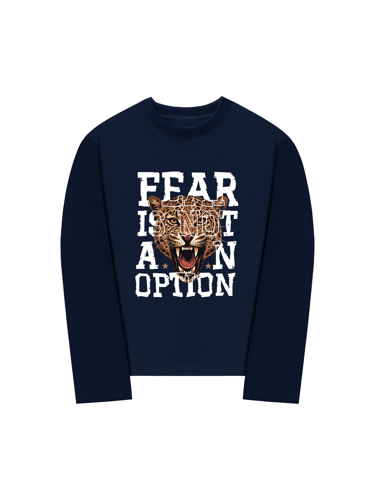 Áo Thun Dài Tay Fear Is Not An Option