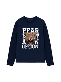 Áo Thun Dài Tay Fear Is Not An Option