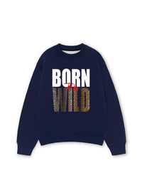 Áo Sweater Nỉ Hai Da Born To Be Wild