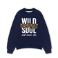 Áo Sweater Nỉ Hai Da Wild Soul Will Never Die