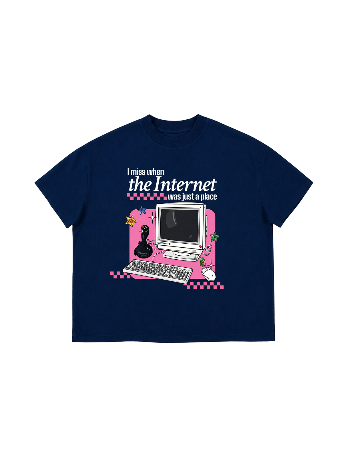 Áo Thun Boxy I Miss When The Internet Was Just A Place