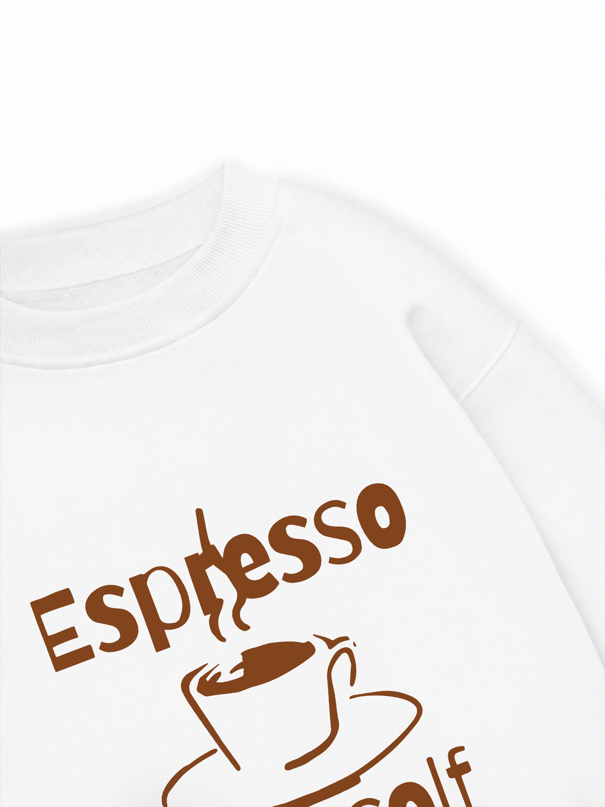 Áo Sweater Nỉ Hai Da Espresso Yourself