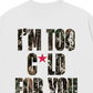 Áo Thun Relaxed Fit I'm Too Cold For You