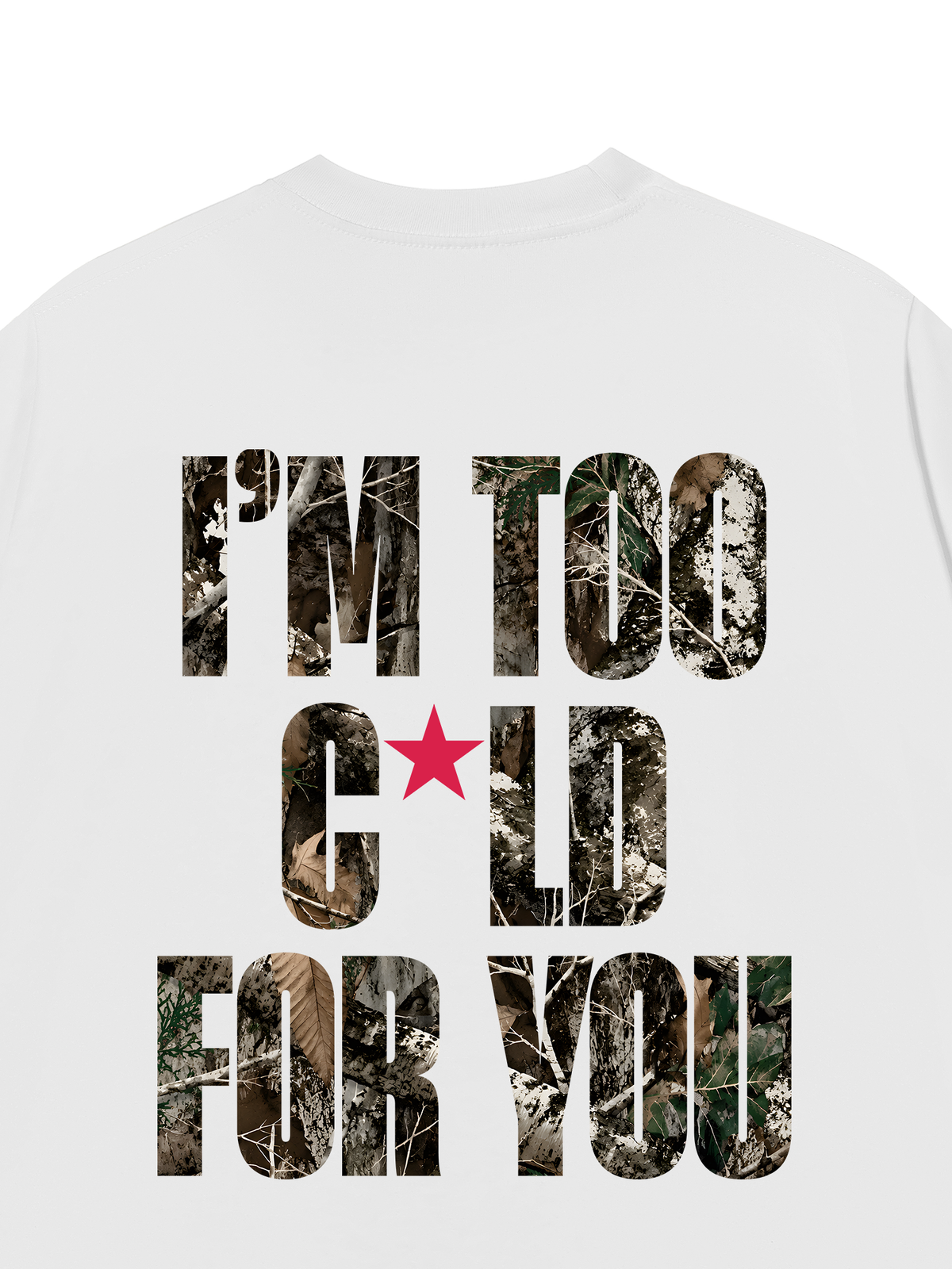 Áo Thun Relaxed Fit I'm Too Cold For You