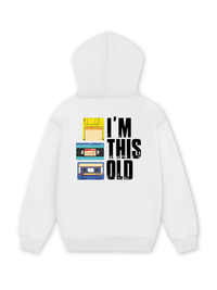 Áo Hoodie Nỉ Hai Da I'm This Old