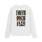 Áo Thun Dài Tay Faith Over Fear