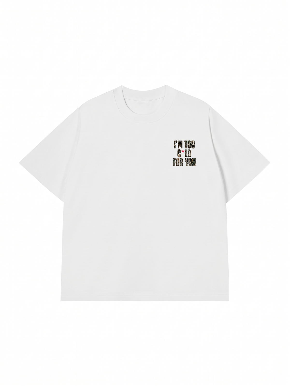 Áo Thun Relaxed Fit I'm Too Cold For You