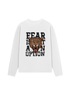 Áo Thun Dài Tay Fear Is Not An Option
