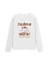 Áo Thun Dài Tay Espresso Yourself