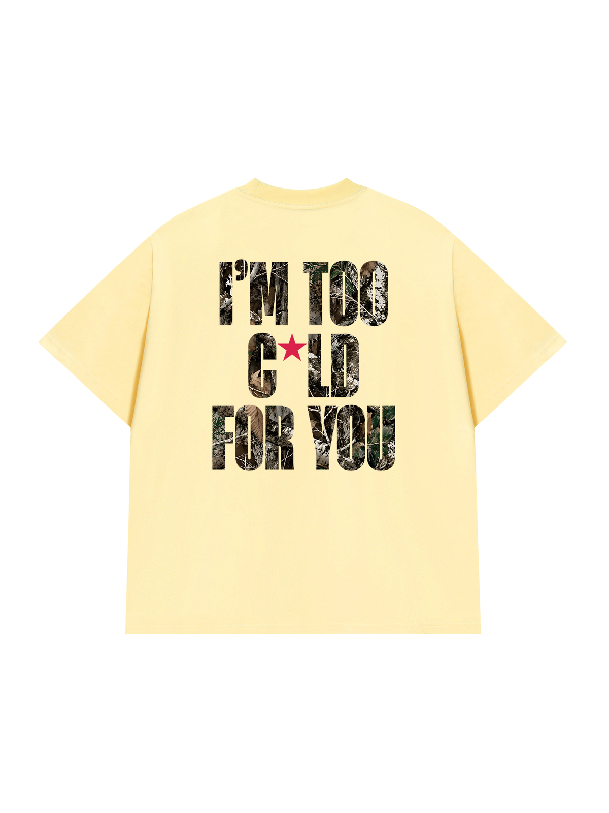 Áo Thun Relaxed Fit I'm Too Cold For You