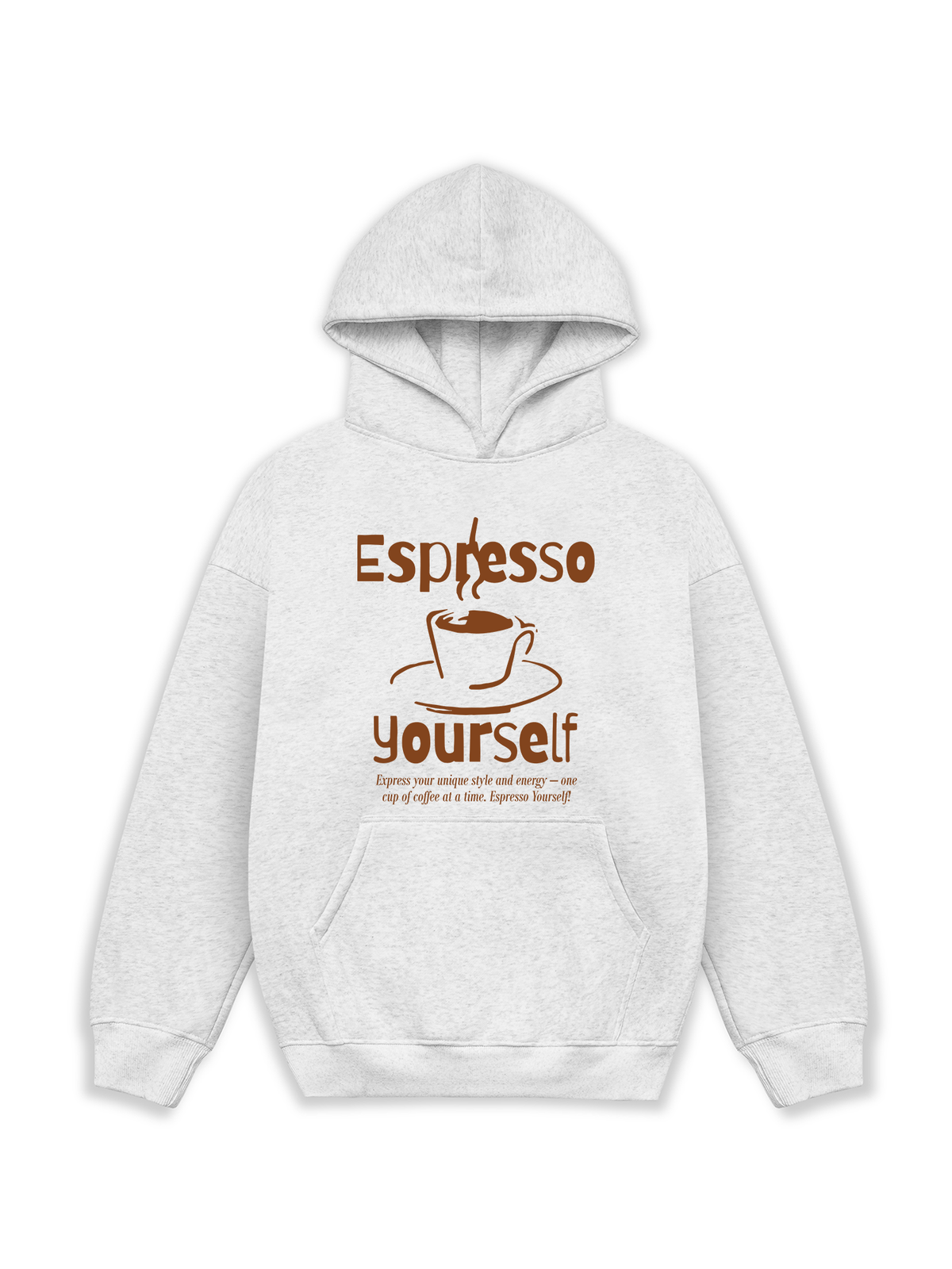 Áo Hoodie Nỉ Hai Da Espresso Yourself